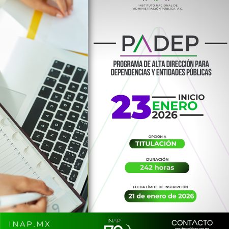 Programa de Alta Dirección para Dependencias y Entidades Públicas - PADEP (Público General)