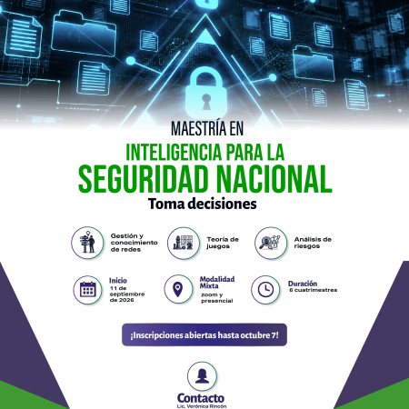Maestría en Inteligencia para la Seguridad Nacional (Modalidad Presencial)